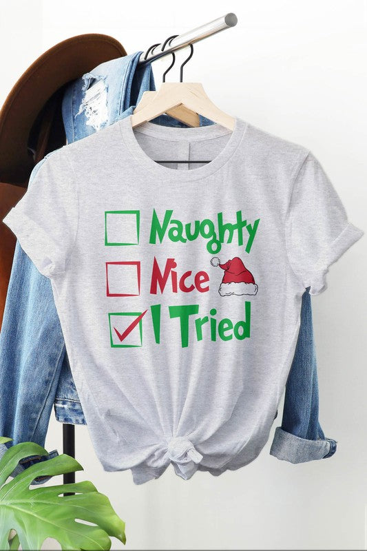 Naughty, Nice, I Tried, Grinch Graphic Tee